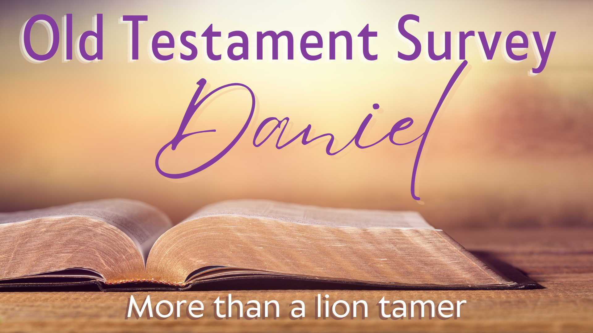 Daniel: A Man of Humility