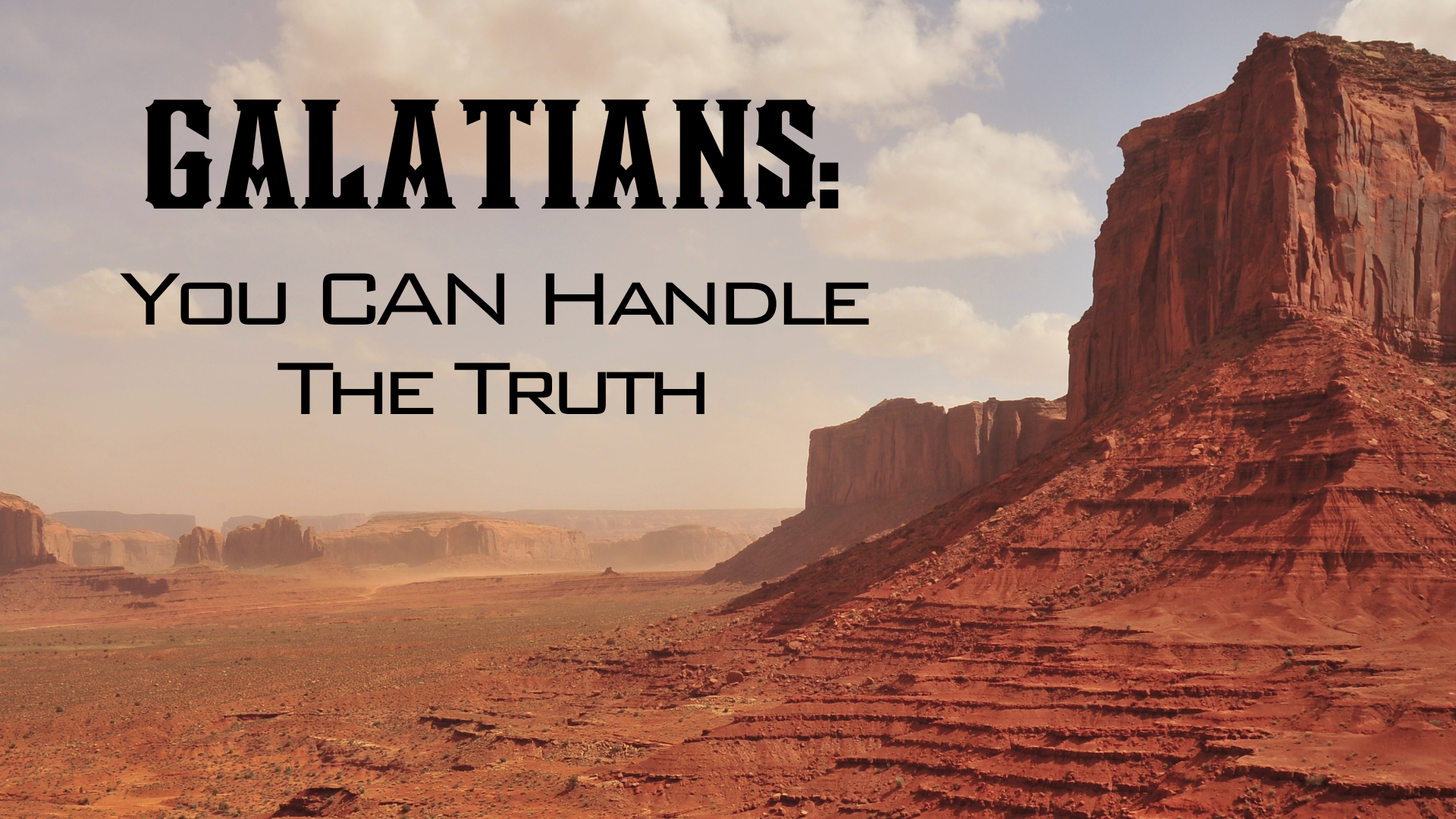 Galatians 3: Faith In The Truth Of God